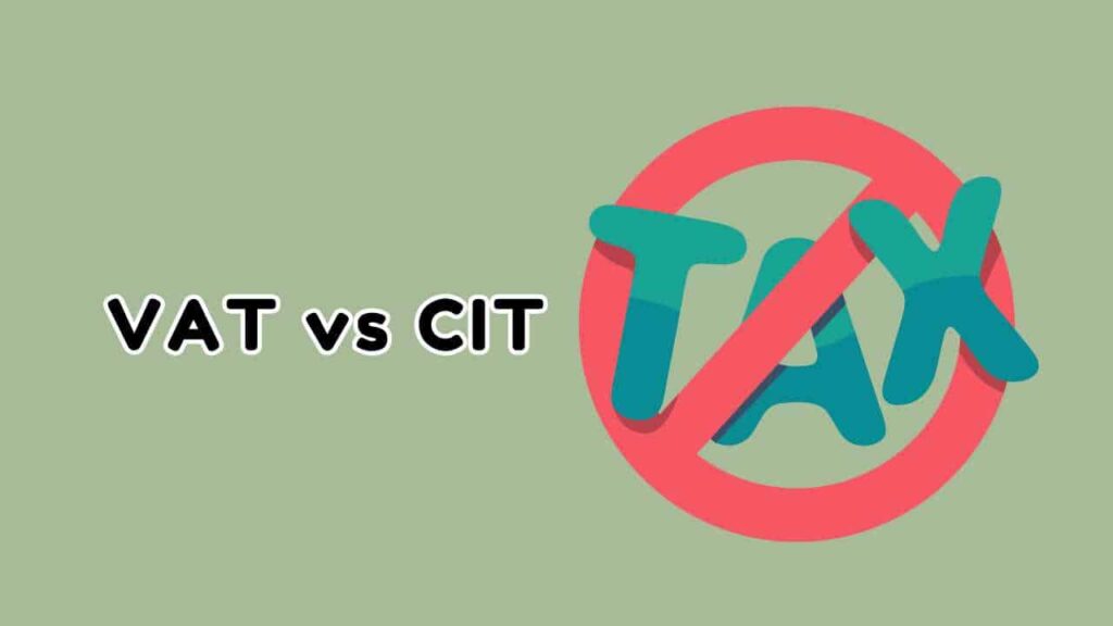 VAT and Company Income Tax