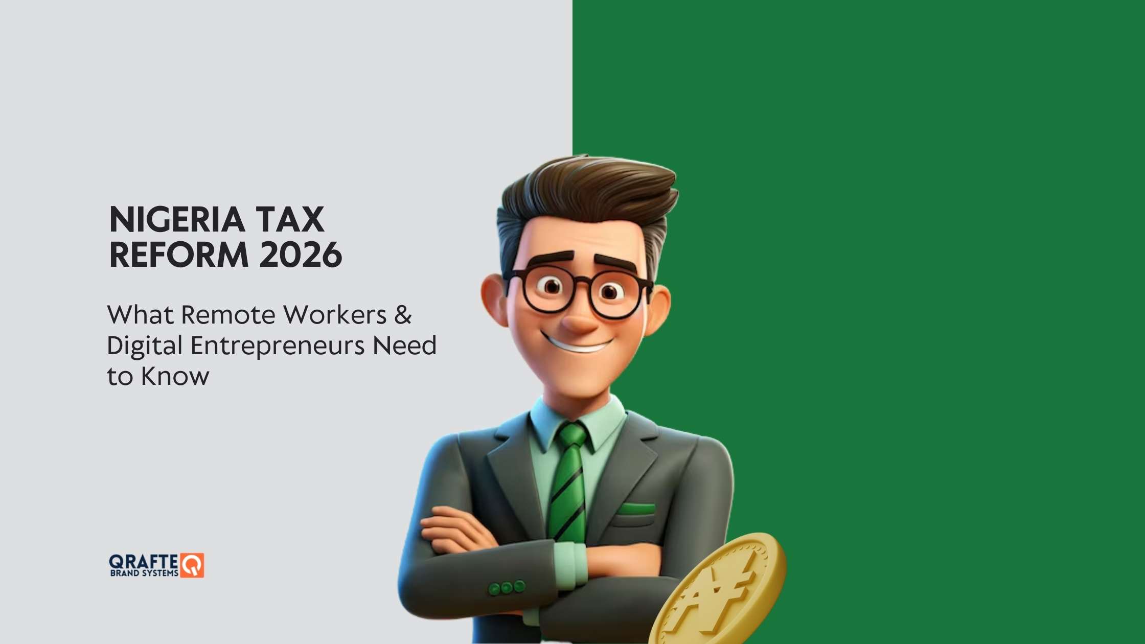 Nigeria Tax Reform 2026: What Remote Workers & Digital Entrepreneurs Need to Know